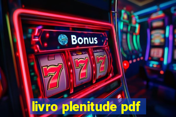 livro plenitude pdf